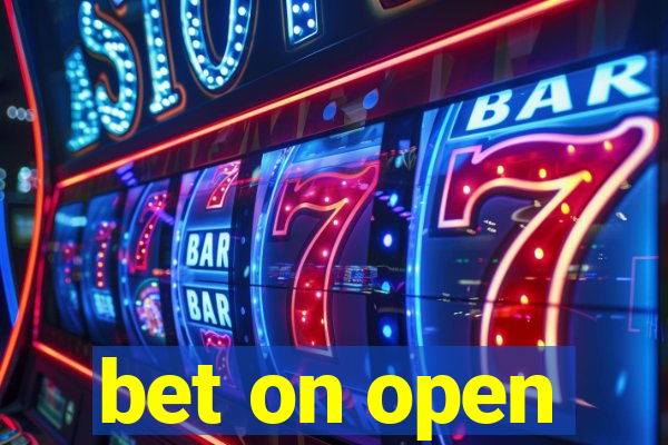 bet on open