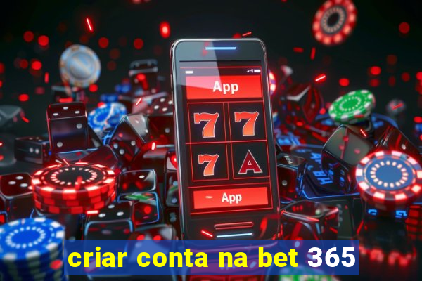 criar conta na bet 365