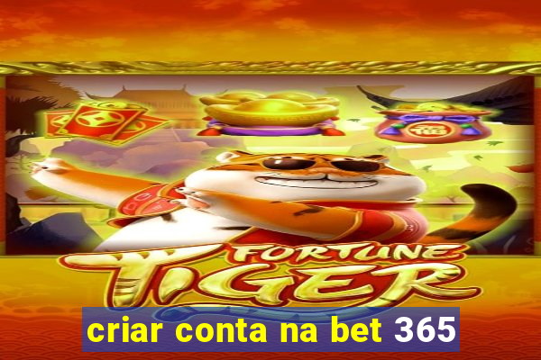 criar conta na bet 365