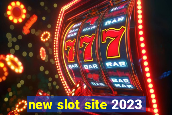 new slot site 2023