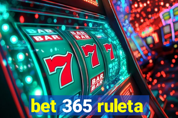 bet 365 ruleta