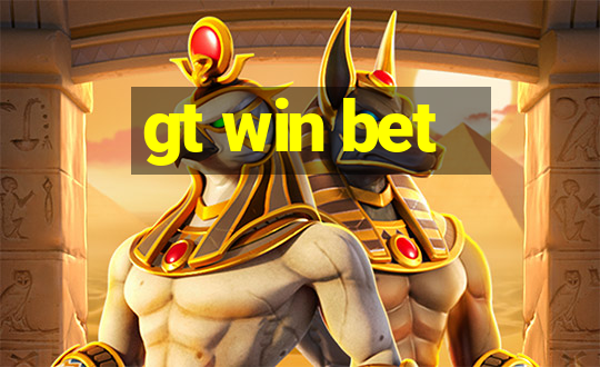 gt win bet