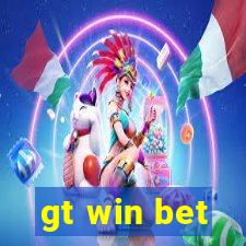 gt win bet