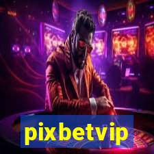 pixbetvip