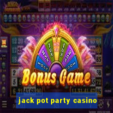 jack pot party casino