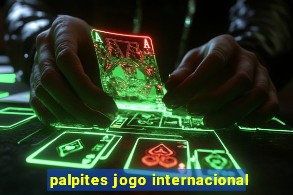 palpites jogo internacional