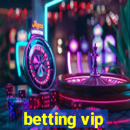 betting vip