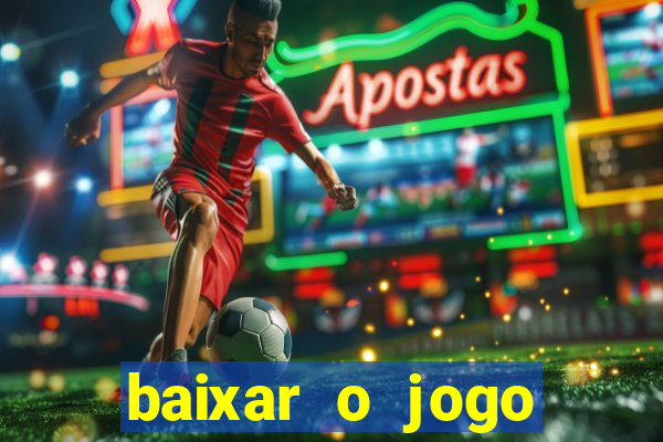 baixar o jogo estrela bet