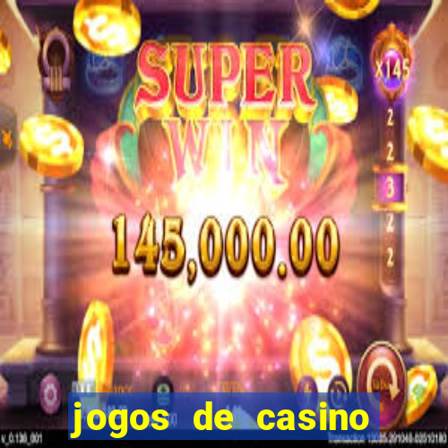 jogos de casino que pagam