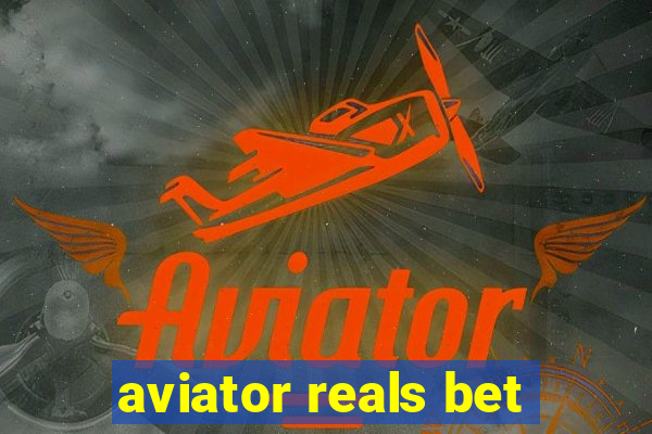 aviator reals bet