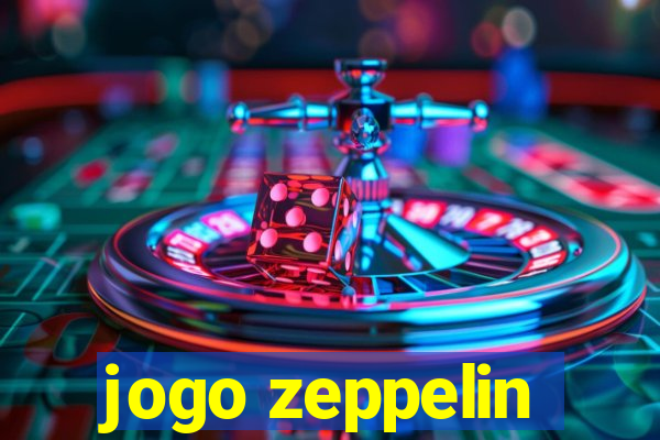 jogo zeppelin