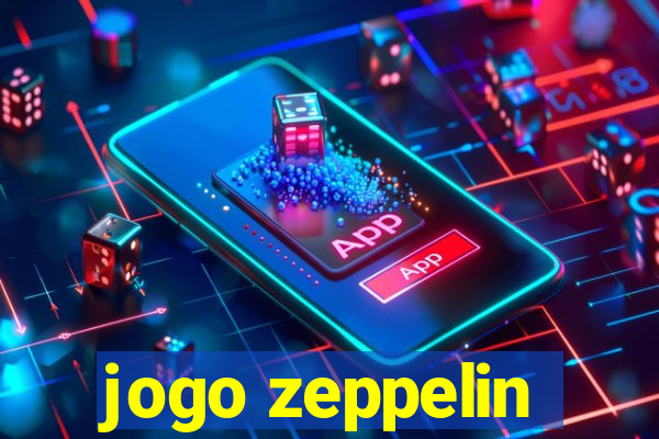 jogo zeppelin