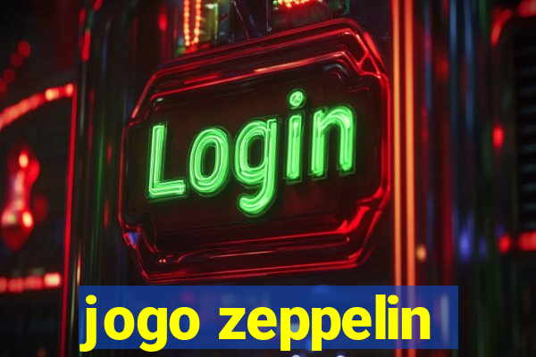 jogo zeppelin