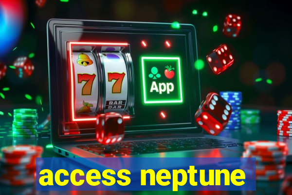 access neptune