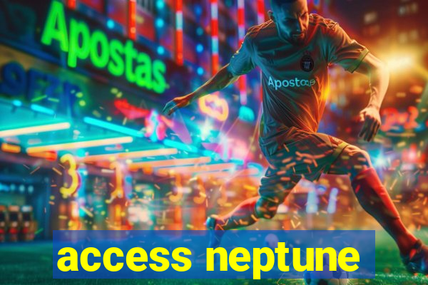 access neptune