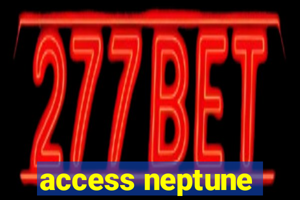 access neptune