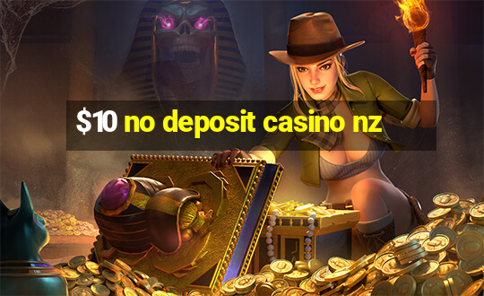 $10 no deposit casino nz