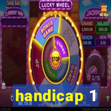 handicap 1