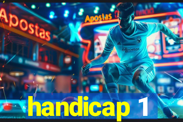 handicap 1