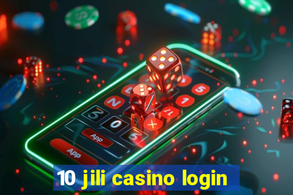 10 jili casino login