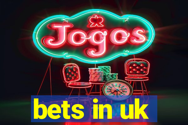 bets in uk