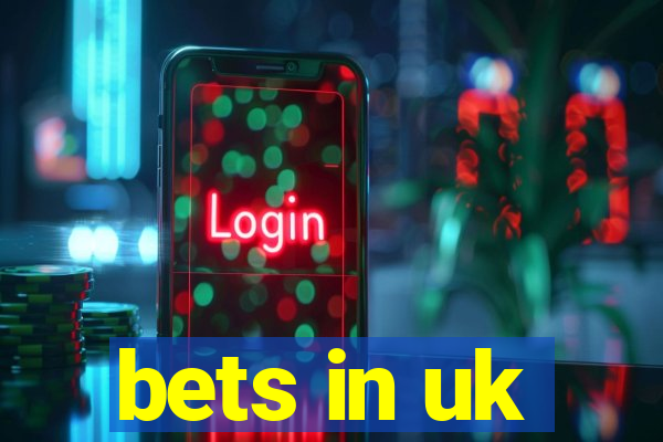 bets in uk