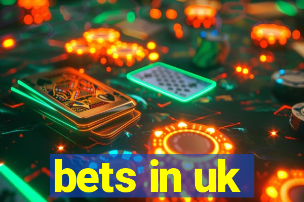 bets in uk