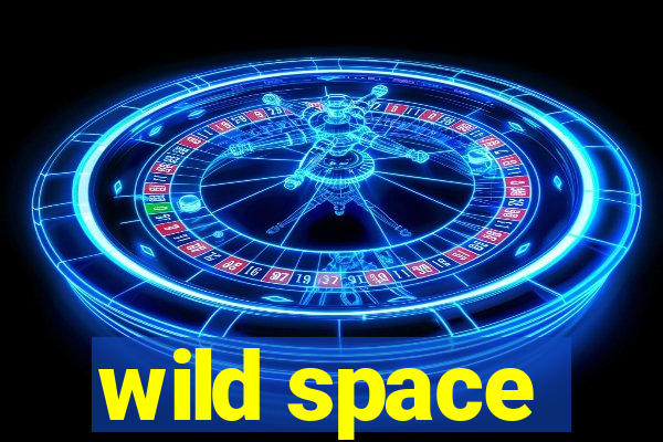 wild space