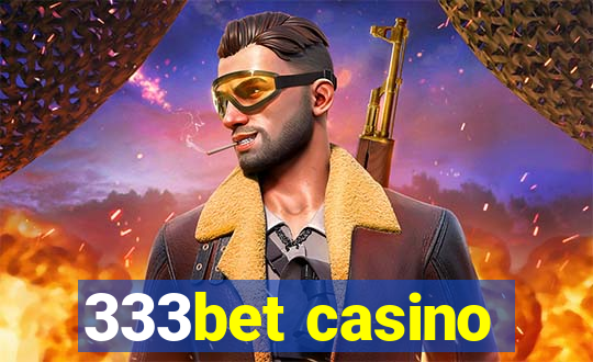 333bet casino