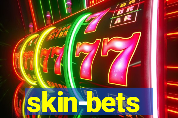 skin-bets