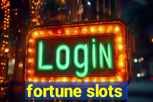 fortune slots