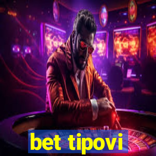 bet tipovi