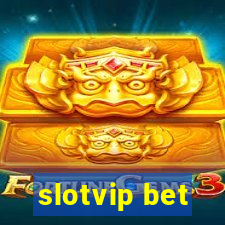 slotvip bet