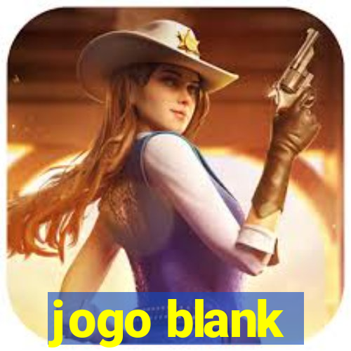 jogo blank