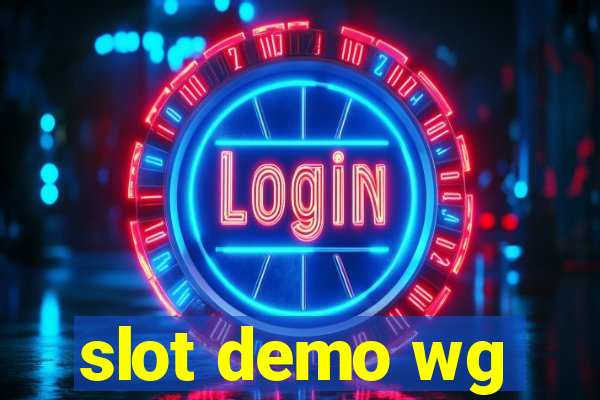 slot demo wg