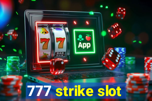 777 strike slot