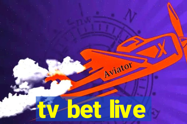 tv bet live