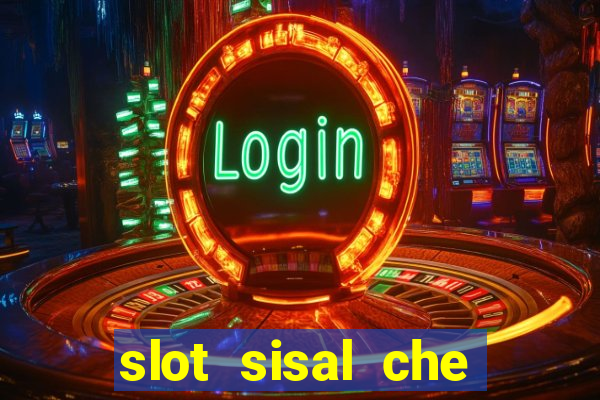 slot sisal che pagano di piu