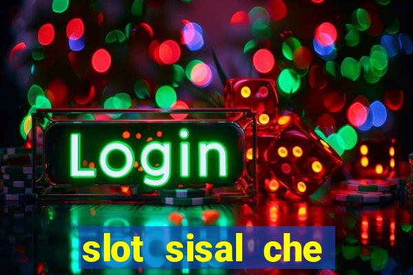 slot sisal che pagano di piu