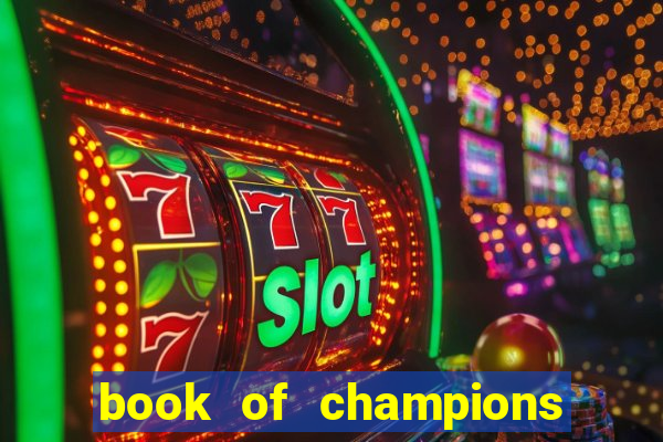 book of champions world glory slot free play