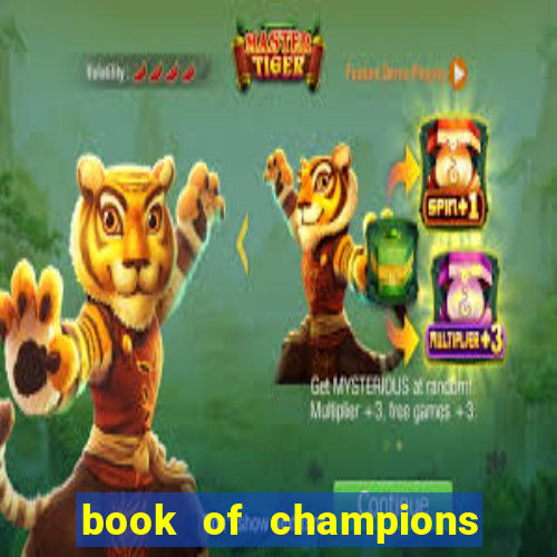 book of champions world glory slot free play