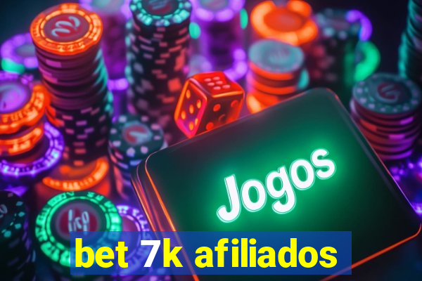 bet 7k afiliados