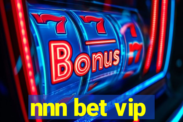 nnn bet vip