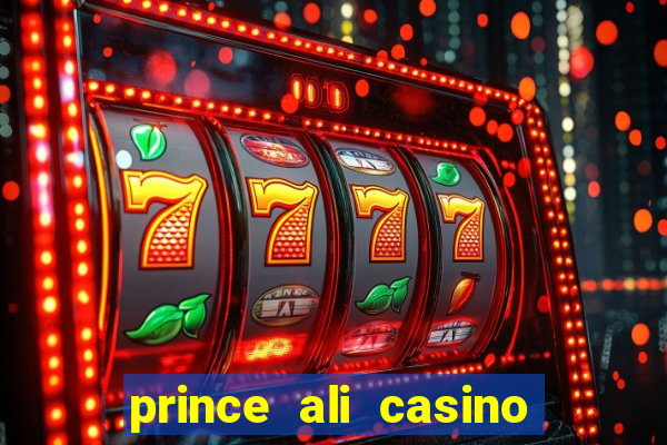 prince ali casino bonus code