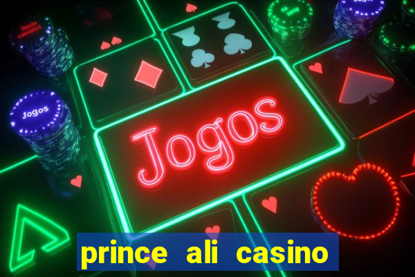 prince ali casino bonus code