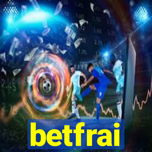 betfrai