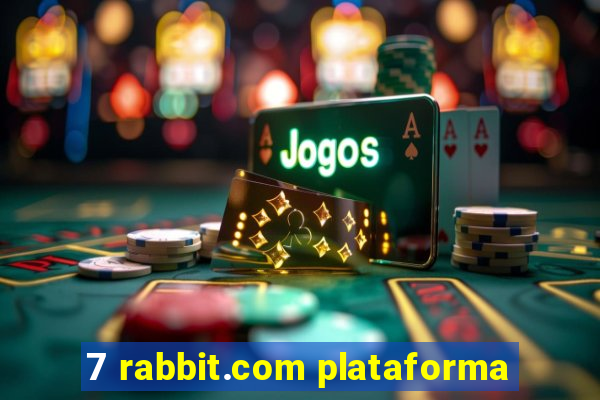 7 rabbit.com plataforma