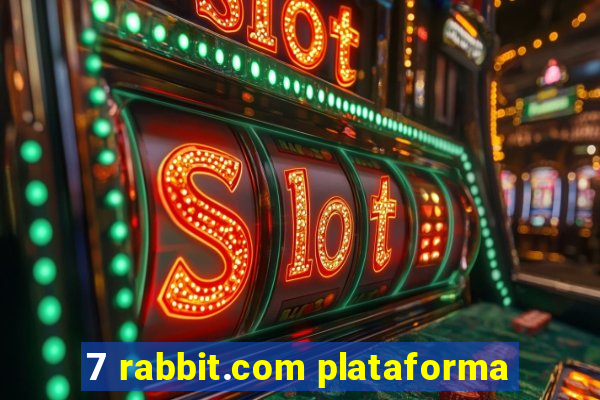 7 rabbit.com plataforma