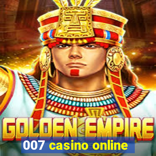 007 casino online