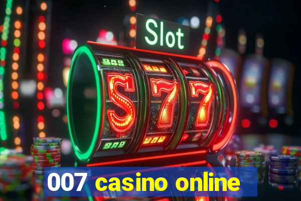 007 casino online